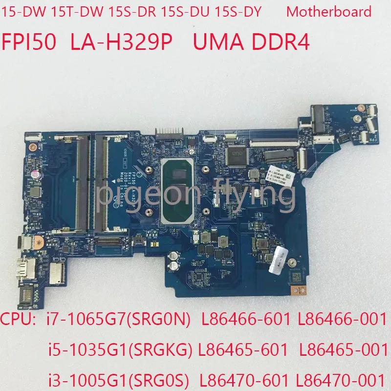 FPI50 LA-H329P 15-DW  L86466-601 L86465-601 L86470-601, HP 15-DW 15T-DW 15S-DR 15S-DU 15S-DY CPU:i7/i5/i3 100% o
